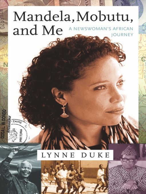 Title details for Mandela, Mobutu, and Me by Lynne Duke - Available